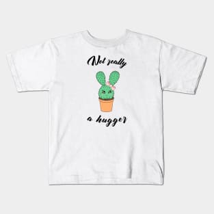 Not really a hugger - a cute kawaii cactus Kids T-Shirt